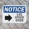 Signmission Use Other Door (Right Arrow), 14 in W x Rectangle, Plastic OS-2PACK-NS-P-1014-L-18804 - alternate 4